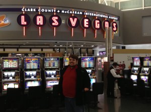Arrival in Vegas.  Yes, there are slot machines at the airport.